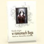 Kady dzie w ramionach Boga. Myli w. Maravillas od Jezusa [ebook]