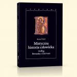 Mistyczna historia człowieka według Bernarda z Clairvaux [ebook]