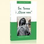 Św. Teresa i Ojcze nasz [ebook]