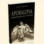 Apokalipsa - dramaturgia łaski i historii